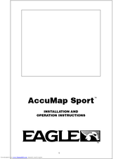 Eagle AccuMap Sport Installation And Operation Instructions Manual