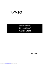 Sony PCV-W700G - VAIO - 512 MB RAM Quick Start Manual