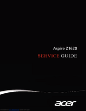 Acer Aspire Z1620 Service Manual