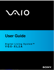 Sony VGX-XL2A - Digital Living System Computer User Manual
