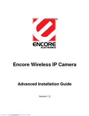 Encore WIRELESS IP CAMERA - ADVANCED Advanced Installation Manual