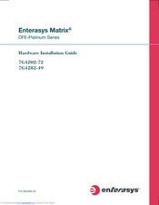 Enterasys Matrix 7G4202-72 Hardware Installation Manual