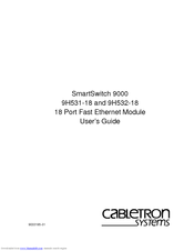 Cabletron Systems SmartSwitch 9000 9H532-18 User Manual