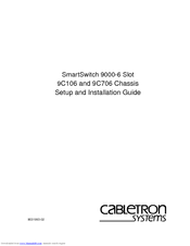 Cabletron Systems 9C706 Setup And Installation Manual