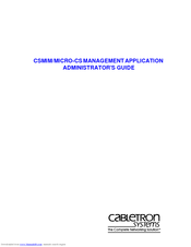 Cabletron Systems CSMIM/MICRO-CS Administrator's Manual