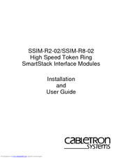 Cabletron Systems SSIM-R2-02 Installation And User Manual