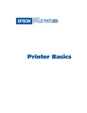 Epson Stylus Photo 825 Printer Basics Manual