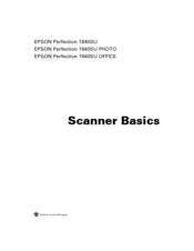 Epson 1640SU - Perfection Photo Scanner Scanner Basics