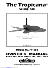 Fanimation Tropicana FP1620 Owner's Manual