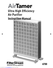 FilterStream AirTamer A700 Instruction Manual
