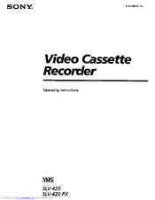 Sony SLV-420 - Video Cassette Recorder Operating Instructions Manual