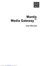 Visual Circuits Mantis Media Gateway User Manual