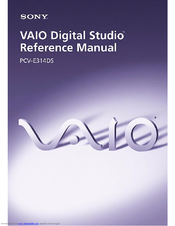 Sony PCV-E314DS - Vaio Digital Studio Desktop Computer Reference Manual