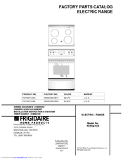 Frigidaire FEFD67CHSA Factory Parts Catalog