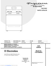 Frigidaire FGF350MXA Factory Parts Catalog