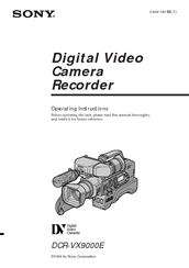 Sony DCR-VX9000E Operating Instructions Manual