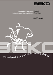 Beko DVTC 60 W Installation & Operating Instructions And Drying Guidance