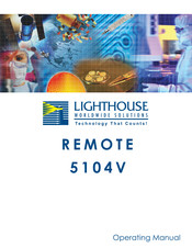 Lighthouse Worldwide Solutions REMOTE 5104V Operating Manual