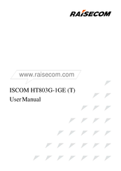 Raisecom ISCOM HT803G-1GE T User Manual