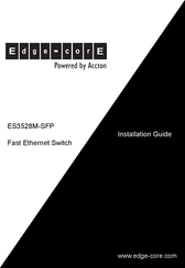 Accton Technology Edge-Core ES3528M-SFP Installation Manual