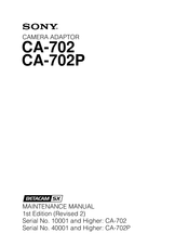 Sony CA-702 Maintenance Manual