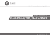 Fluid Gaming A240R User Manual