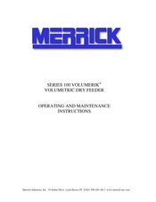 MERRICK 100 VOLUMERIK Series Operating And Maintenance Instructions Manual