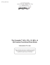 Top Shelf Orthopedics Crusader ACL Instructions For Use