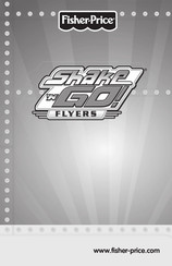Fisher-Price Shake'n Go Flyers Assembly Instructions Manual