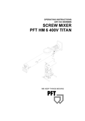 PFT HM 6 400V TITAN Operating Instructions Manual