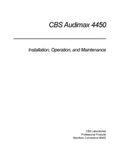 CBS laboratories Audimax 4450 Installation, Operation And Maintenance Manual