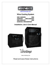 Vinotemp WINE-MATE WM-2500HZD Installation, Use & Care Manual