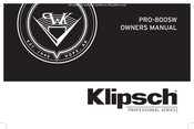 Klipsch PRO-800SW Owner's Manual