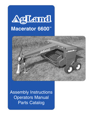 AgLand Macerator 6600 Assembly Instructions Operator's Manual