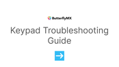 ButterflyMX Keypad Troubleshooting Manual