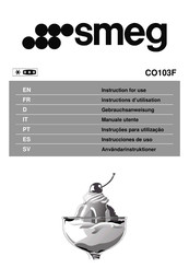 Smeg CO103F Instructions For Use Manual