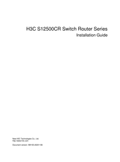 H3C S12500CR Series Installation Manual
