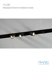 Price Parc Node Recessed Channel Installation Manual