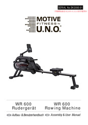 U.N.O Motive Fitness WR 600 Assembly & User Manual