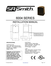S.r.smith 6004 Series Installation Manual
