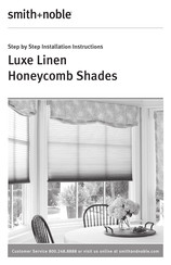 Smith & Noble Luxe Linen Honeycomb Shades Step By Step Installation Instructions