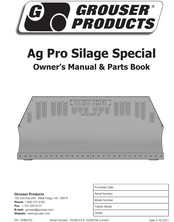 Grouser Products Ag Pro Silage Special Owner's Manual & Parts Book