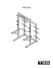 TSS Half Rack Assembly Instructions Manual
