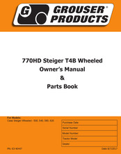Grouser Products 770HD Steiger T4B Wheeled Owner's Manual & Parts Book