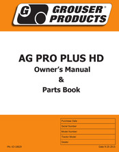 Grouser Products Ag Pro Plus HD Owner's Manual & Parts Book