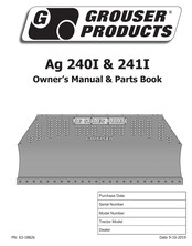 Grouser Products Ag 240I Owner's Manual & Parts Book