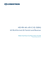 Crestron HD-RX-4K-x10-C-E Web Interface Configuration Manual