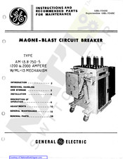GE AM-13.8-750-5 Instructions And Recommended Parts For Maintenance