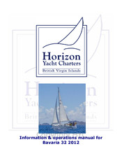 Horizon Yacht Charters Bavaria 32 2012 Information & Operation Manual