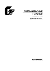 GRAPHTEC FCX2000 SERIES Service Manual